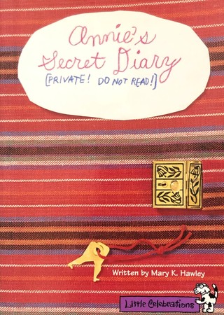 Front cover of Annie's Secret Diary by Mary K. Hawley
